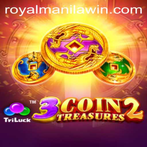 Discover the Thrills of 3CoinTreasures2: Navigating the World of ROYALMANILA