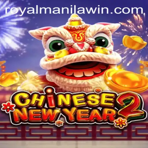CHINESENEWYEAR2: An Immersive Gaming Experience with ROYALMANILA