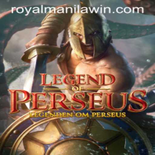 LegendofPerseus: Unveiling the Mystical Adventure in ROYALMANILA
